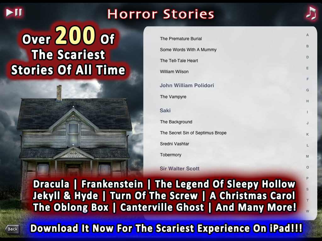 Huge Library Of Scary Stories Has some of the best horror and ghost stories of all time. Including  Dracula, Frankenstein, Legend Of Sleepy Hollow, Jekyll and Hyde, and many, many more