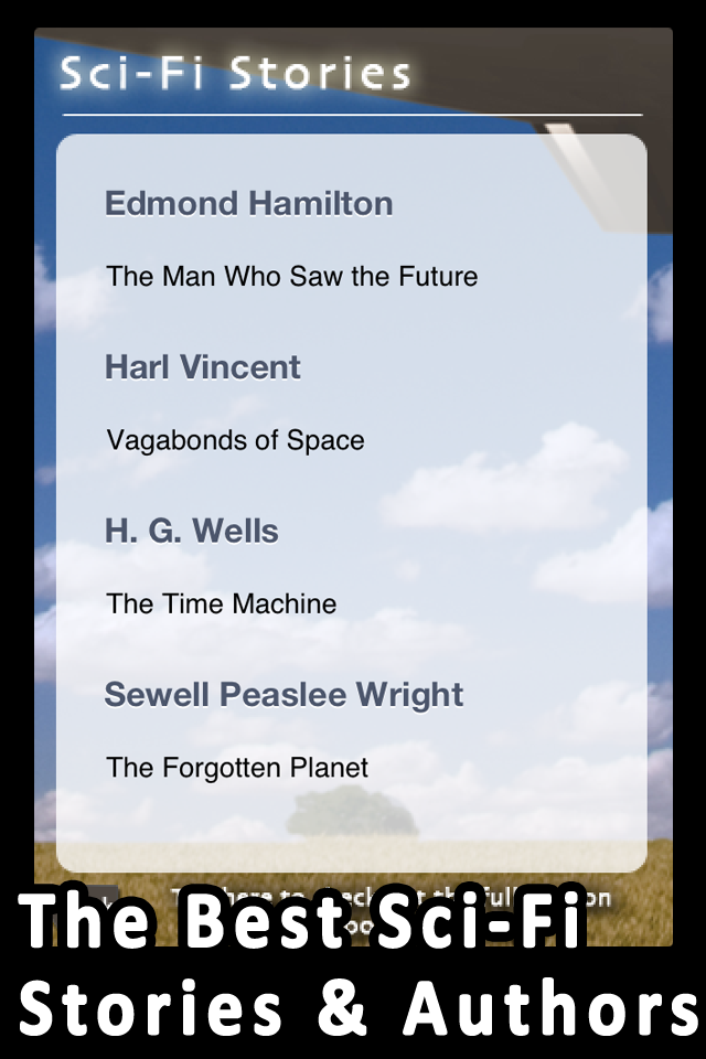 Awesome Library Includes some of the best sci-fi of all time by some of the most celebrated authors Awesome Library Includes some of the best sci-fi of all time by some of the most celebrated authors
