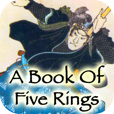 A Book Of Five Rings on iPhone, iPod Touch, and iPad by 288 Vroom