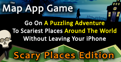 The Map App Game - Scary Places Edition for iPhone, iPod Touch, and iPad